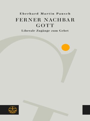 cover image of Ferner Nachbar Gott